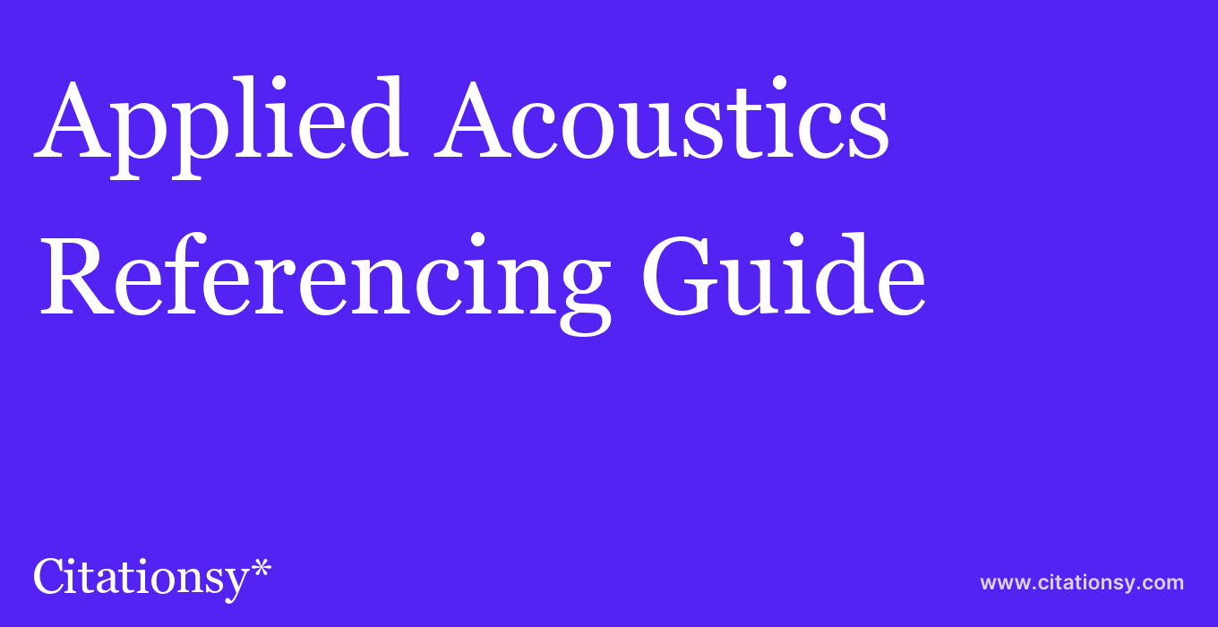 cite Applied Acoustics  — Referencing Guide
